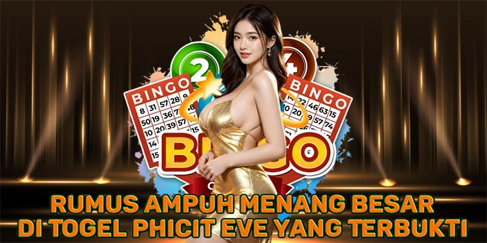 Rumus Ampuh Menang Besar di Togel Phicit Eve yang Terbukti