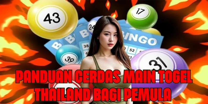 Panduan Cerdas Main Togel Thailand Bagi Pemula