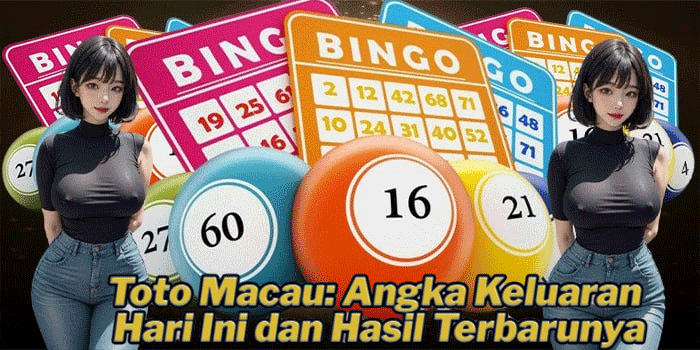 Toto Macau: Angka Keluaran Hari Ini dan Hasil Terbarunya